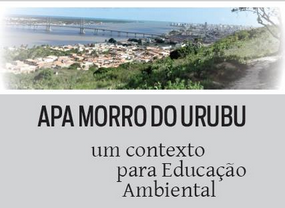 Cartilha “APA Morro do Urubu: um contexto para educação ambiental” (2012)
